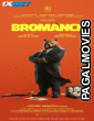 Bromance (2025) Malayalam Full Movie