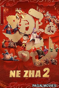 Ne Zha 2 (2025) Hollywood Hindi Dubbed Full Movie