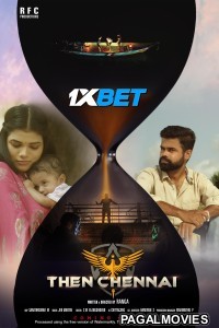Then Chennai (2024) Tamil Movie