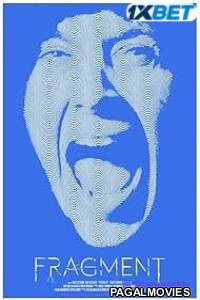 Fragment (2025) Tamil Dubbed Movie