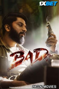 Bad (2025) Kannada Full Movie