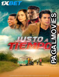 Justo a Tiempo (2025) Tamil Dubbed Movie