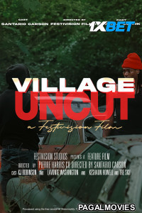 Village Uncut (2025) Tamil Dubbed Movie
