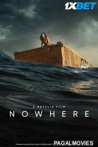 Nowhere (2024) Hollywood Hindi Dubbed Full Movie