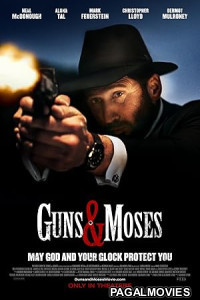 Guns and Moses (2025) Full Movie