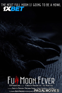 Full Moon Fever (2024) Hollywood Hindi Dubbed Full Movie