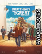 Everythings Going to Be Great (2025) Full Movie